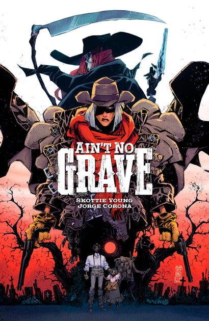 AINT NO GRAVE TRADE PAPERBACK CVR A JORGE CORONA