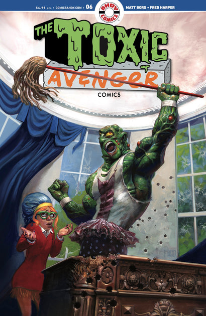 TOXIC AVENGER COMICS #6 COVER A FRED HARPER