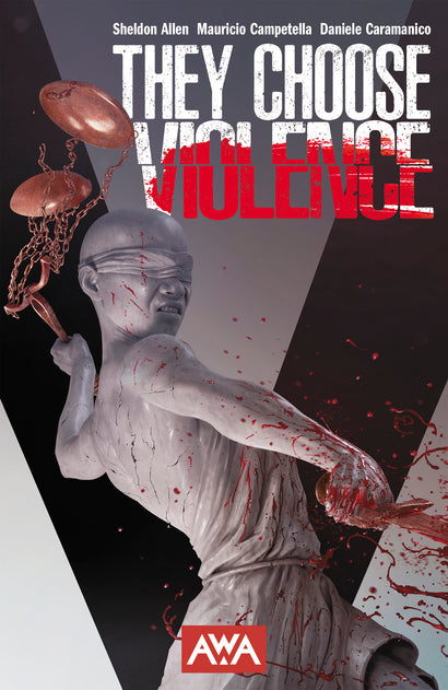 THEY CHOOSE VIOLENCE TRADE PAPERBACK