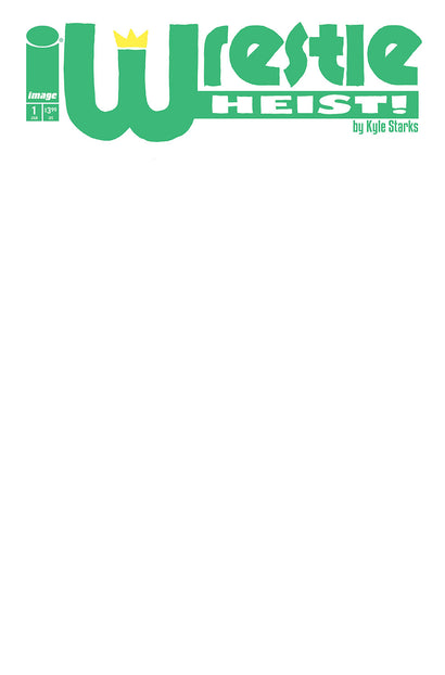 WRESTLE HEIST #1 COVER B BLANK SKETCH VARIANT