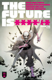 FUTURE IS ****** #8 COVER A JAE LEE JUNE CHUNG