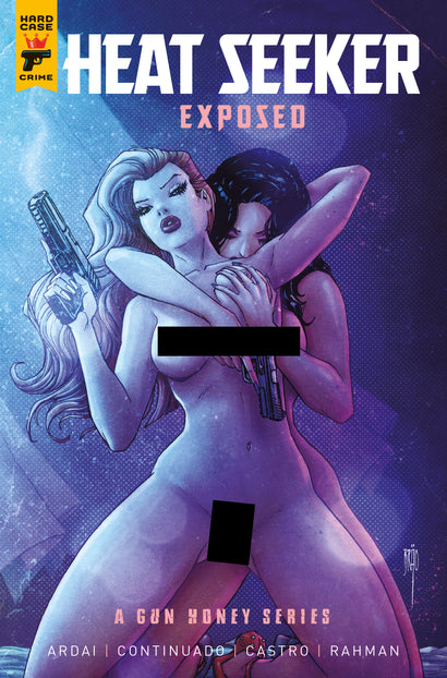 HEAT SEEKER EXPOSED A GUN HONEY SERIES #4 COVER C BRAO NUDE BAGGED VARIANT