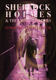 SHERLOCK HOLMES & THE EMPIRE BUILDERS DOWN AND OUT IN LONDON TRADE PAPERBACK