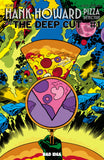 HANK HOWARD PIZZA DETECTIVE THE DEEP CUT #1 (ONE SHOT) CVR E PIZZA BY MARK BUCKINGHAM VAR