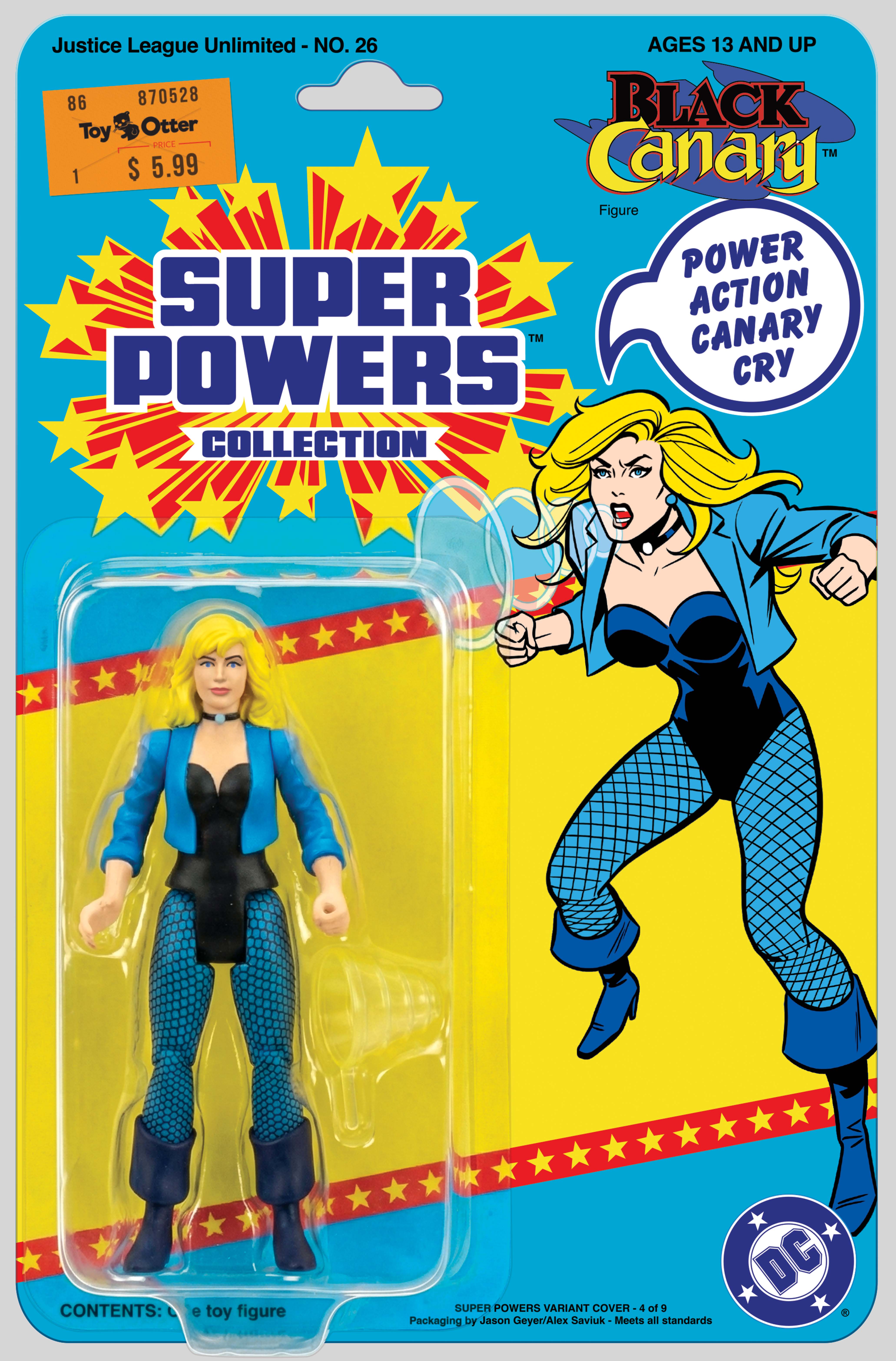 JUSTICE LEAGUE UNLIMITED #26 CVR E JASON GEYER & ALEX SAVIUK BLACK CANARY SUPER POWERS ACTION FIGURE CARD STOCK VAR
