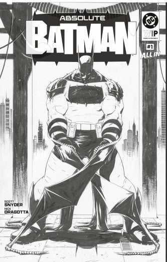 DC W.I.P. ABSOLUTE BATMAN #1 SECOND PRINTING CVR A NICK DRAGOTTA