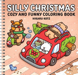 SILLY CHRISTMAS COZY AND FUNNY COLORING BOOK FOR ADULTS AND TEENS TP