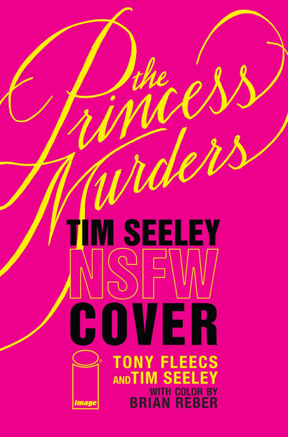 PRINCESS MURDERS #1 CVR F TONY FLEECS & TIM SEELEY NSFW POLYBAGGED VAR