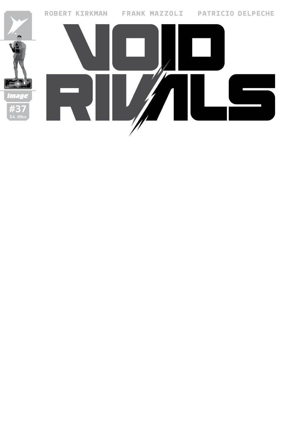 VOID RIVALS #37 CVR G BLANK SKETCH VAR
