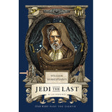 WILLIAM SHAKESPEARES STAR WARS HC JEDI THE LAST PART THE EIGHTH