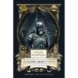 WILLIAM SHAKESPEARES STAR WARS HC THE CLONE ARMY ATTACKETH PART THE SECOND