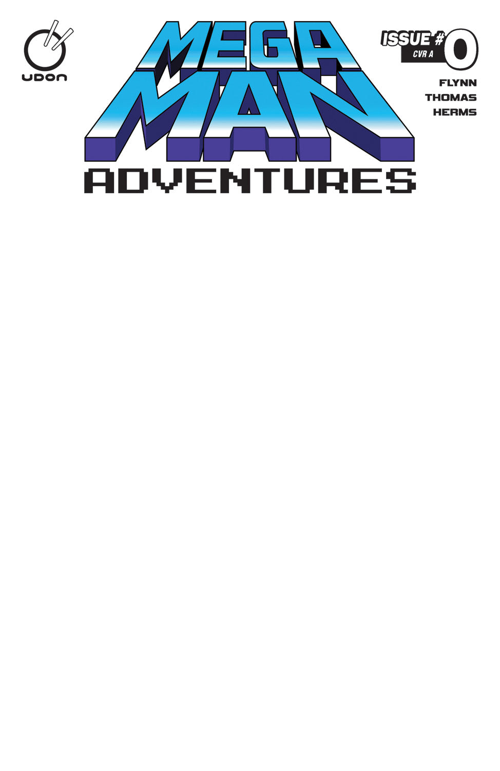 MEGA MAN ADVENTURES #0 (ONE SHOT) CVR D BLANK SKETCH VAR