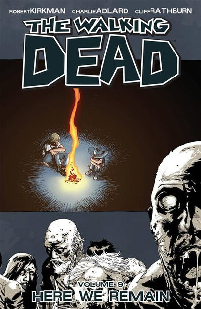 WALKING DEAD TRADE PAPERBACK VOL 09 HERE WE REMAIN