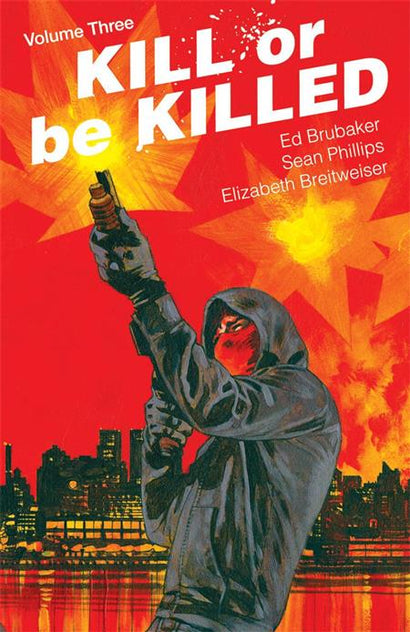 KILL OR BE KILLED TRADE PAPERBACK VOL 03