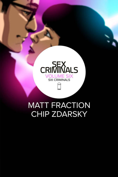 SEX CRIMINALS TRADE PAPERBACK VOL 06 SIX CRIMINALS 