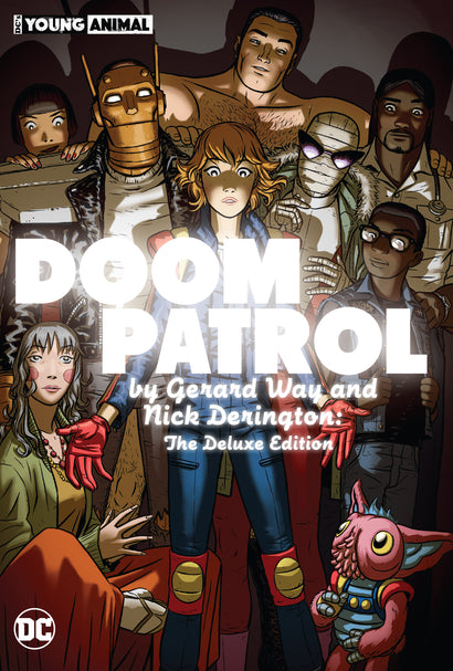 DOOM PATROL BY GERARD WAY AND NICK DERINGTON THE DELUXE EDITION HARDCOVER