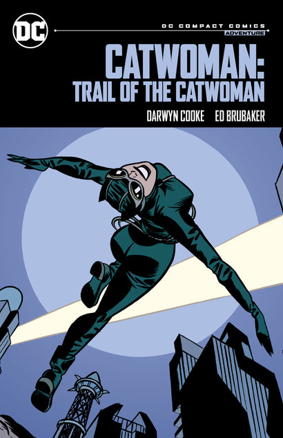 CATWOMAN TRAIL OF THE CATWOMAN TRADE PAPERBACK (DC COMPACT COMICS EDITION)