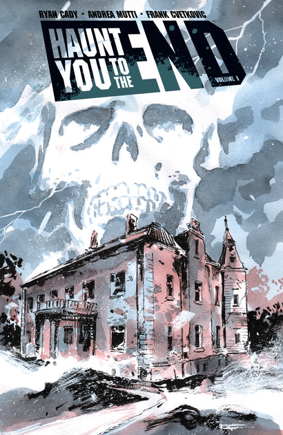HAUNT YOU TO THE END TRADE PAPERBACK