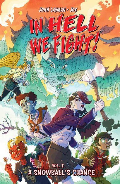 IN HELL WE FIGHT TRADE PAPERBACK VOL  01  A SNOWBALLS CHANCE 