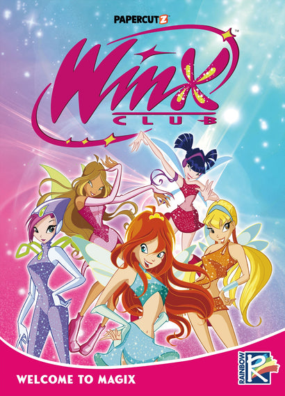 WINX CLUB TRADE PAPERBACK VOL 01 WELCOME TO MAGIX