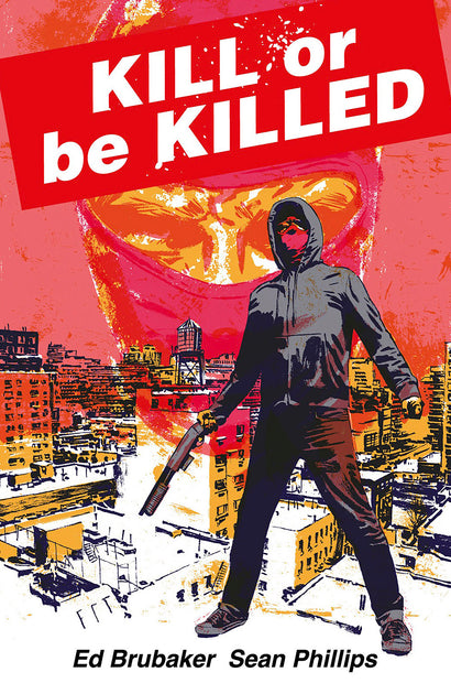 KILL OR BE KILLED COMPENDIUM TRADE PAPERBACK