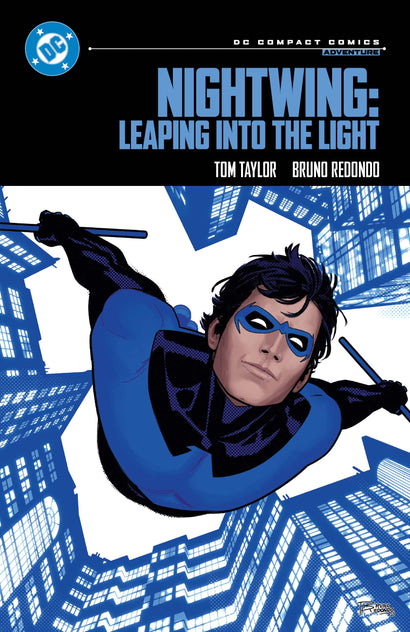NIGHTWING LEAPING INTO THE LIGHT TRADE PAPERBACK (DC COMPACT COMICS EDITION)