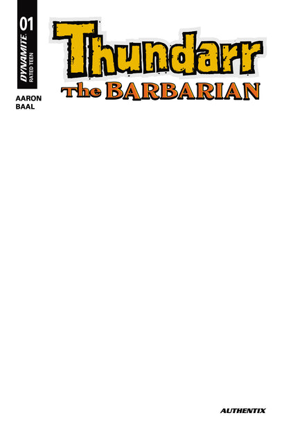 THUNDARR THE BARBARIAN #1 COVER G BLANK AUTHENTIX VARIANT