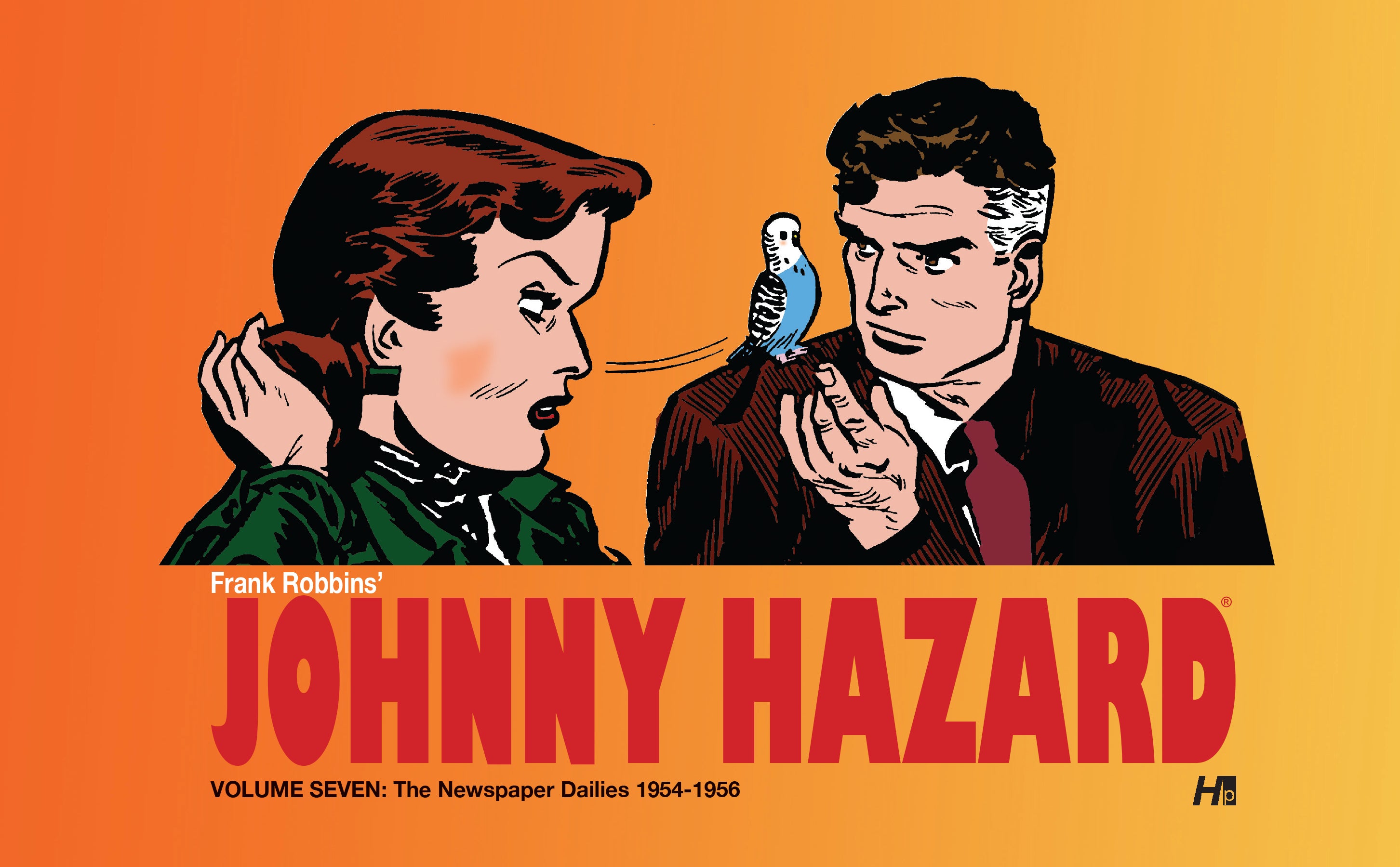 JOHNNY HAZARD HARDCOVER VOL 07 THE NEWSPAPER DAILIES (1954-1956)