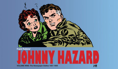 JOHNNY HAZARD HARDCOVER VOL 09 THE NEWSPAPER DAILIES (1957-1959)