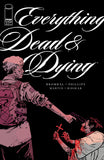 EVERYTHING DEAD & DYING #5 COVER B JACOB PHILLIPS GUN VARIANT