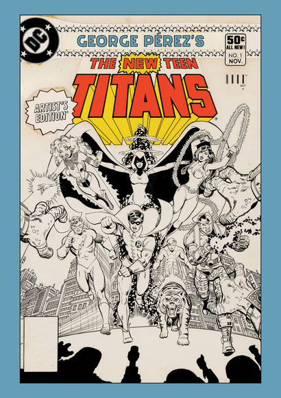 GEORGE PEREZS NEW TEEN TITANS ARTISTS EDITION HARDCOVER COVER