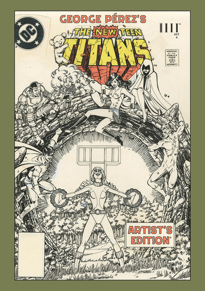 GEORGE PEREZS NEW TEEN TITANS ARTISTS EDITION HARDCOVER DIRECT MARKET EXCLUSIVE POWER STANCE COVER