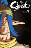 OGREST TRADE PAPERBACK VOL 03