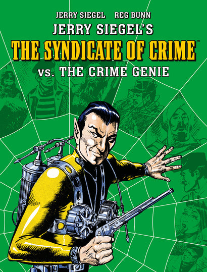 JERRY SIEGELS SYNDICATE OF CRIME VS THE CRIME GENIE TRADE PAPERBACK