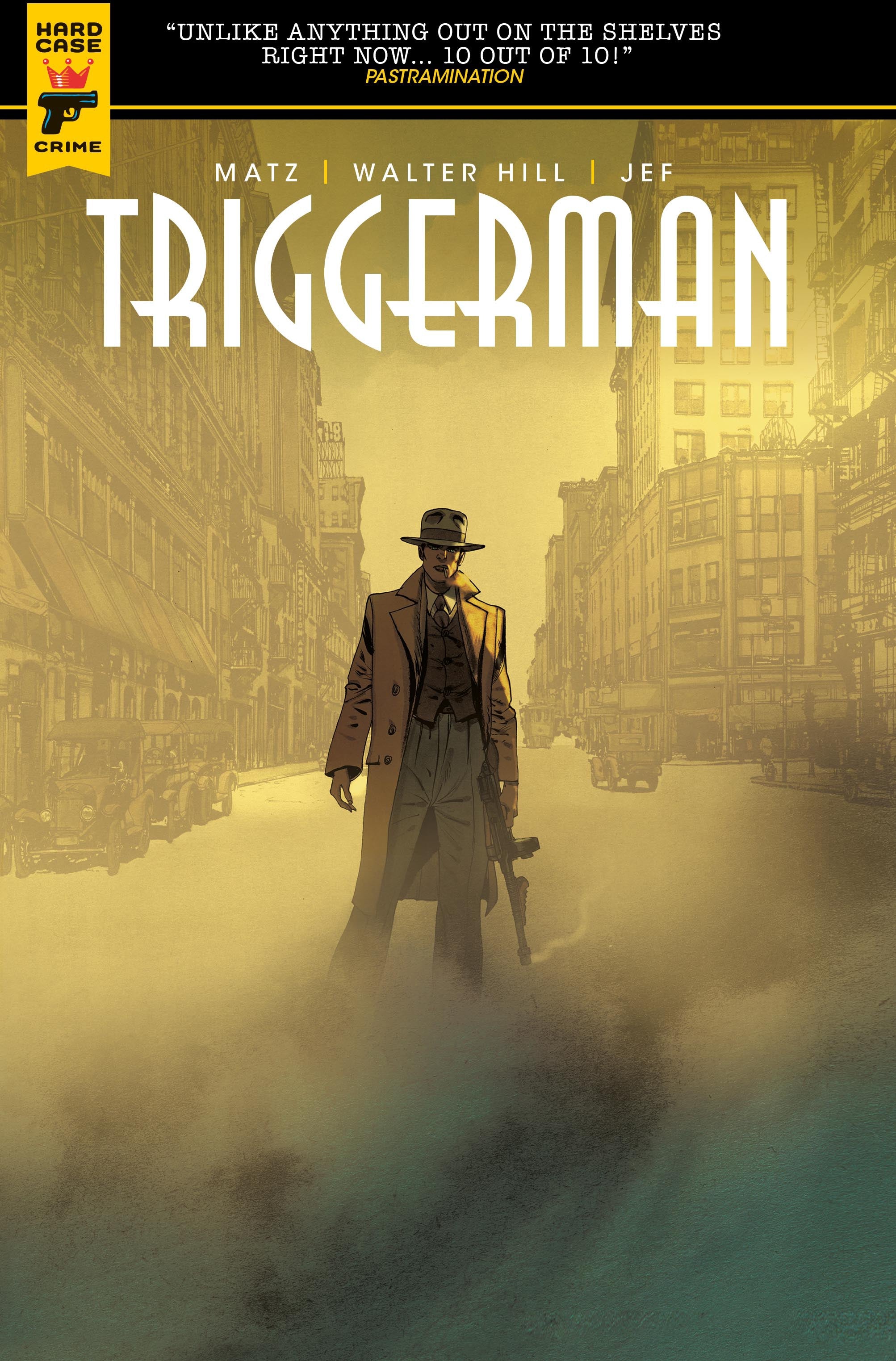 WALTER HILLS TRIGGERMAN TRADE PAPERBACK 