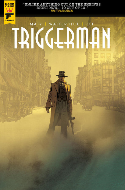 WALTER HILLS TRIGGERMAN TRADE PAPERBACK 