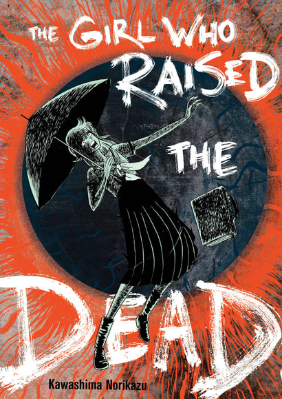 GIRL WHO RAISED THE DEAD TRADE PAPERBACK