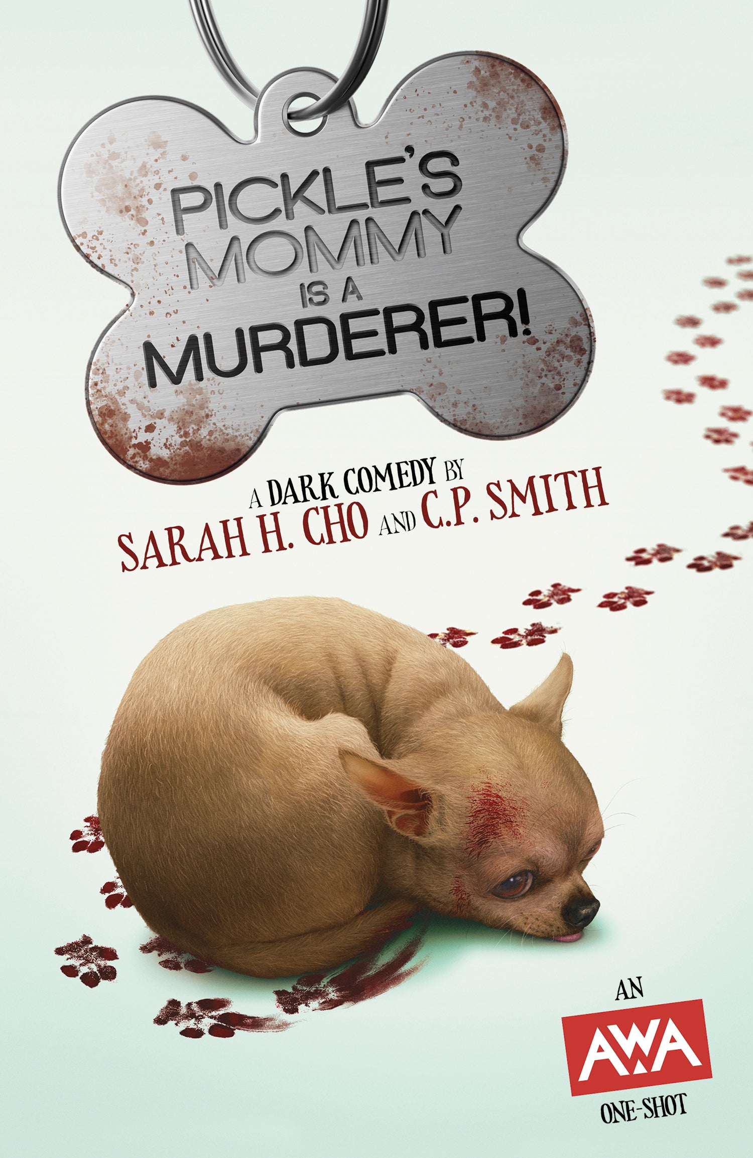 PICKLES MOMMY IS A MURDERER (ONE SHOT) CVR A RAHZZAH