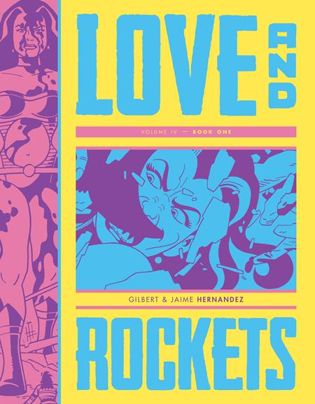 LOVE AND ROCKETS TP VOL IV BOOK ONE