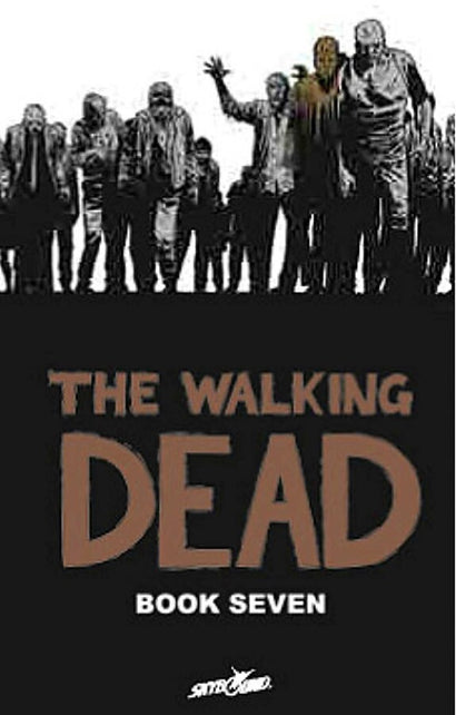 WALKING DEAD HARDCOVER VOL 07 