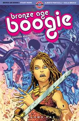 BRONZE AGE BOOGIE TRADE PAPERBACK VOL 1 SWORDS AGAINST DACRON