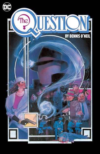 QUESTION BY DENNIS ONEIL AND DENYS COWAN OMNIBUS HARDCOVER VOL 01