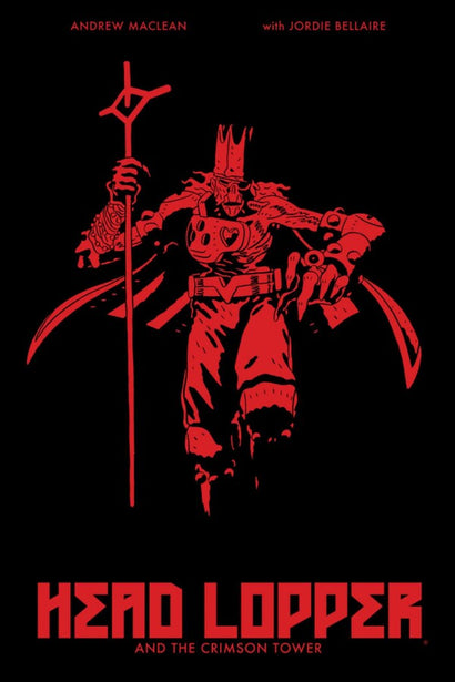 HEAD LOPPER TRADE PAPERBACK VOL 02 CRIMSON TOWER (NEW PTG)