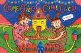 COME OVER COME OVER HARDCOVER