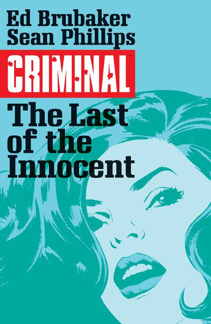 CRIMINAL TRADE PAPERBACK VOL 06 THE LAST OF THE INNOCENT