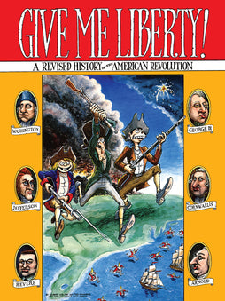 GIVE ME LIBERTY A REVISED HISTORY OF THE AMERICAN REVOLUTION TRADE PAPERBACK