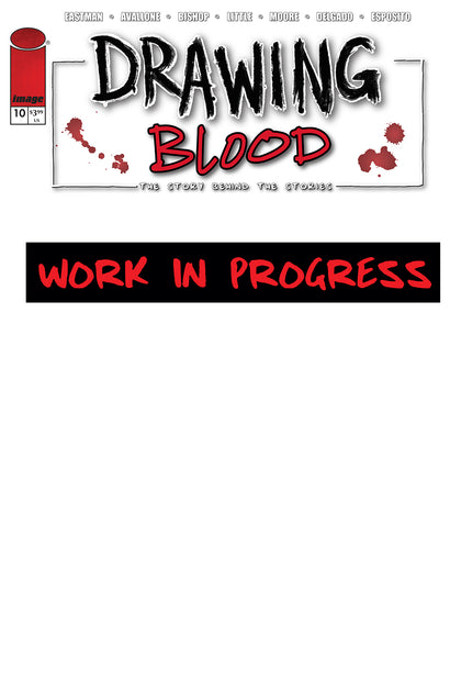 DRAWING BLOOD #10 COVER A KEVIN EASTMAN