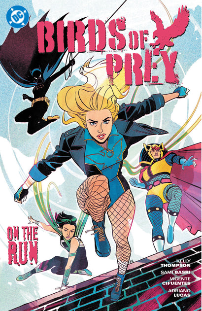 BIRDS OF PREY (2023) TP VOL 04 ON THE RUN