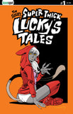 TIM SEELEYS SUPER THICK LUCKYS TALES #1 COVER A TIM SEELEY