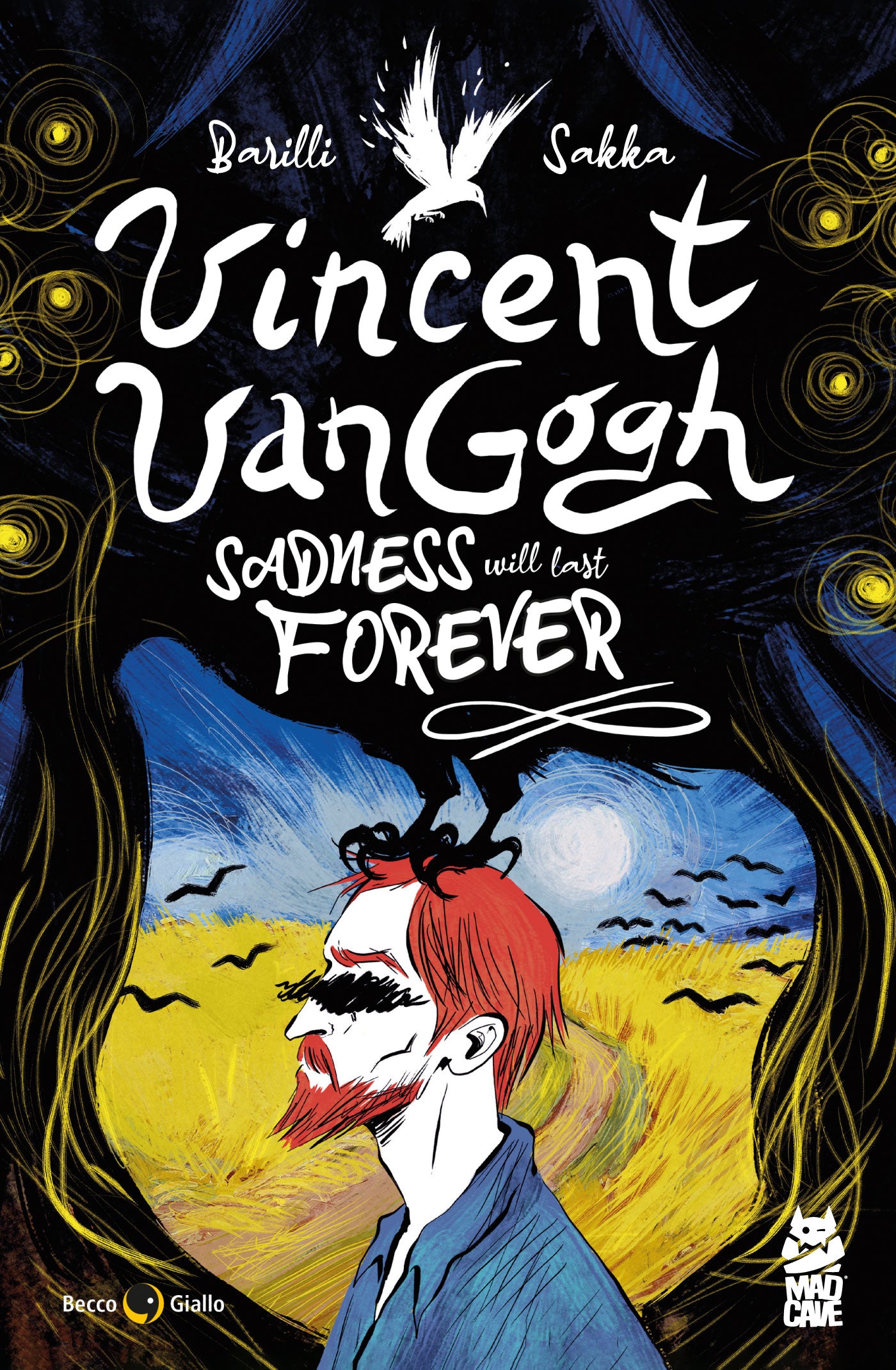 VINCENT VAN GOGH SADNESS WILL LAST FOREVER TRADE PAPERBACK